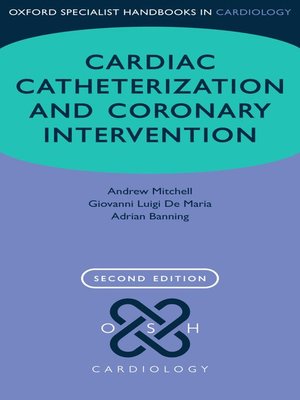 cover image of Cardiac Catheterization and Coronary Intervention